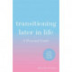 Transitioning Later in Life: A Personal Guide