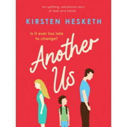 Another Us: An uplifting, emotional story of love and family