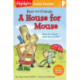 Bear and Friends: A House for Mouse