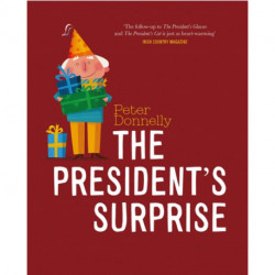 The President's Surprise