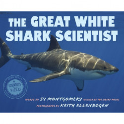 The Great White Shark Scientist