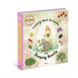Learning about the Garden with Sleeping Beauty