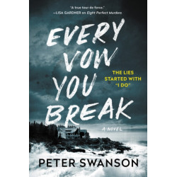 Every Vow You Break: A Novel