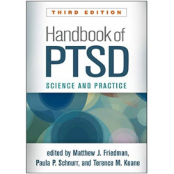 Handbook of PTSD, Third Edition: Science and Practice