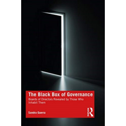 The Black Box of Governance: Boards of Directors Revealed by Those Who Inhabit Them