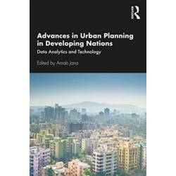Advances in Urban Planning in Developing Nations: Data Analytics and Technology