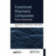Functional Polymeric Composites: Macro to Nanoscales