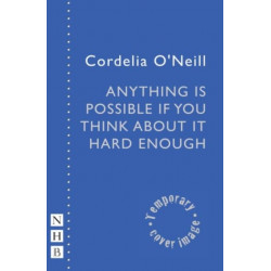 Anything is Possible if You Think About It Hard Enough