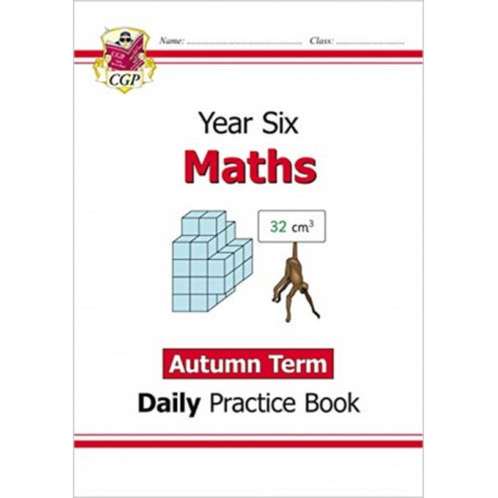 KS2 Maths Year 6 Daily Practice Book: Autumn Term