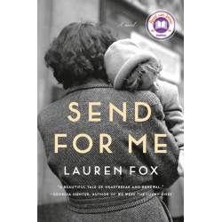 Send for Me: A Read with Jenna Pick: A novel