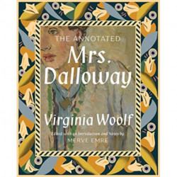 The Annotated Mrs. Dalloway