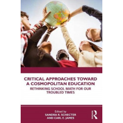 Critical Approaches Toward a Cosmopolitan Education