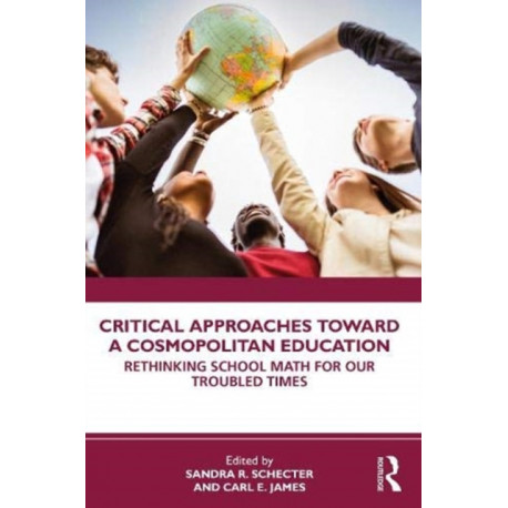 Critical Approaches Toward a Cosmopolitan Education