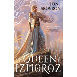 The Queen of Izmoroz: Book Two of the Goddess War