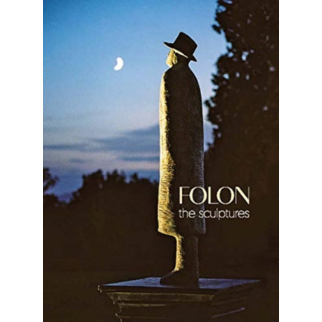 Folon: The Sculptures