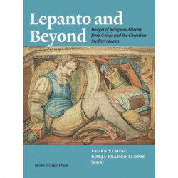 Lepanto and Beyond: Images of Religious Alterity from Genoa and the Christian Mediterranean