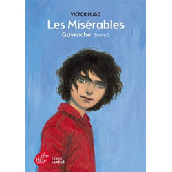 Les Miserables Tome 3 Gavroche (Texte abrege)