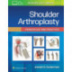 Shoulder Arthroplasty: Principles and Practice