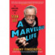 A Marvelous Life: The Amazing Story of Stan Lee