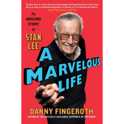 A Marvelous Life: The Amazing Story of Stan Lee