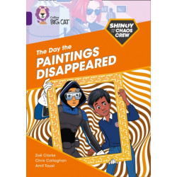 Shinoy and the Chaos Crew: The Day the Paintings Disappeared: Band 08/Purple