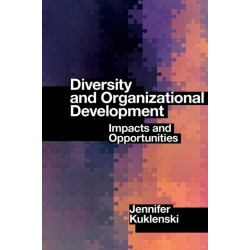 Diversity and Organizational Development: Impacts and Opportunities