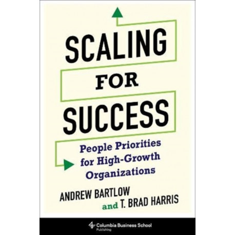 Scaling for Success: People Priorities for High-Growth Organizations