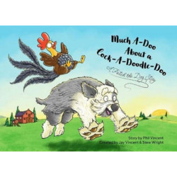 Much Ado About A Cock-a-doodle-doo