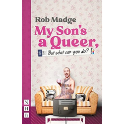 My Son's a Queer (But What Can You Do?)