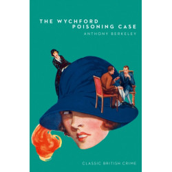 The Wychford Poisoning Case