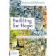Building for Hope: Towards an Architecture of Belonging