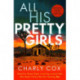 All His Pretty Girls: An absolutely gripping detective novel with a jaw-dropping killer twist