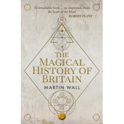 The Magical History of Britain