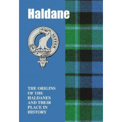 Haldane: The Origins of the Haldanes and Their Place in History