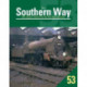 Southern Way 53, The