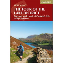 Walking the Tour of the Lake District: A nine-day circuit of Cumbria's fells, valleys and lakes