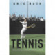 Tennis: A History from American Amateurs to Global Professionals