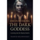 Encountering the Dark Goddess: A Journey into the Shadow Realms