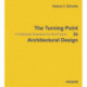 The Turning Point in Architectural Design