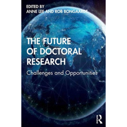 The Future of Doctoral Research: Challenges and Opportunities