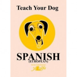 Teach Your Dog Spanish
