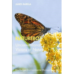 Naturebot: Unconventional Visions of Nature