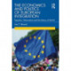 The Economics and Politics of European Integration: Populism, Nationalism and the History of the EU