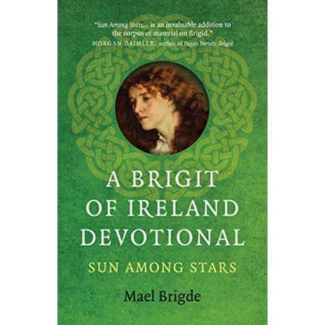 A Brigit of Ireland Devotional: Sun Among Stars