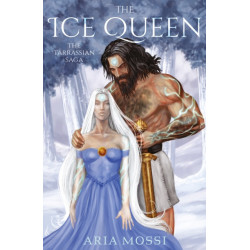 The Ice Queen: The Tarrassian Saga