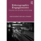Ethnographic Engagements: Encounters with the Familiar and the Strange