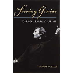 Serving Genius: Carlo Maria Giulini