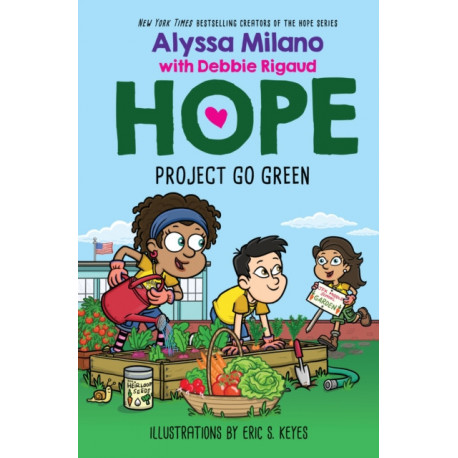 Project Go Green (Alyssa Milano's Hope -4)