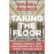 Taking the Floor: Models, Morals, and Management in a Wall Street Trading Room