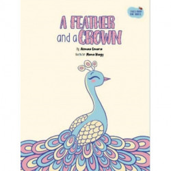 A Feather and a Crown